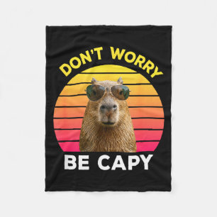 Dont worry be capy funny capybara  fleece blanket