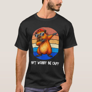 Dont Worry Be Capy Retro Rodent Funny Capybara Men T-Shirt