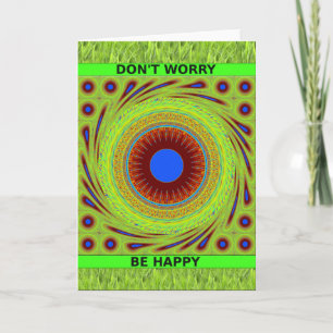 Don't Worry Be Happy Art Print Card