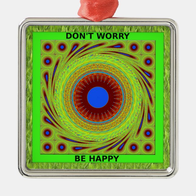 Don't Worry Be Happy Art Print Metal Tree Decoration (Front)