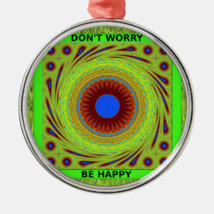 Don't Worry Be Happy Art Print Metal Tree Decoration