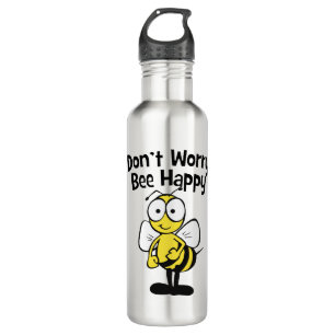 Don't Worry Be Happy Bee   Bumble Bee 710 Ml Water Bottle