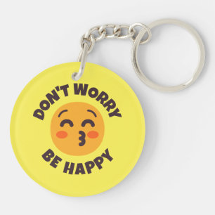 Don't Worry Be Happy Custom Text & Colors Emoji Key Ring