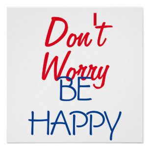 Don't Worry Be Happy Poster