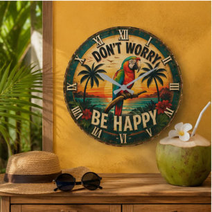 Don't Worry Be Happy Tropical Parrot Large Clock