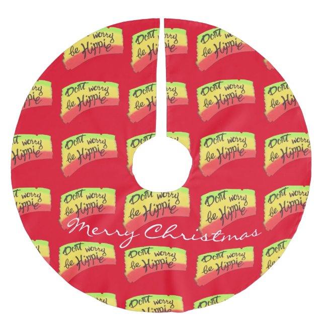 Don't Worry Be Hippie Thunder_Cove Brushed Polyester Tree Skirt (Front)