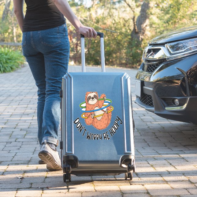 Don't Worry Be Hoopy Sloth (Suitcase Insitu)