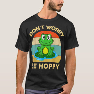 Don't Worry Be Hoppy Amphibian Kids Toddler Youth T-Shirt