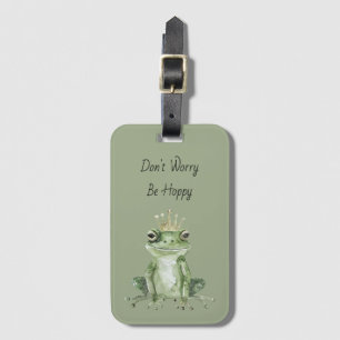 Don't Worry Be Hoppy Green Frog Crown Luggage Tag