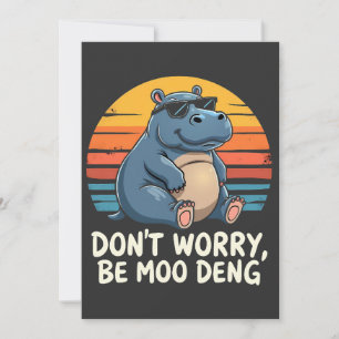 Don't Worry Be Moo Deng Baby Pygmy Hippo Retro Invitation