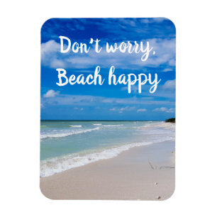 Don't worry beach happy  magnet