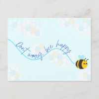 Don't worry bee happy postcard