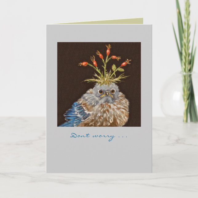 Don't  worry bluebird card (Front)