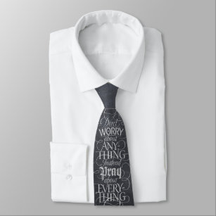 DON'T WORRY - Chalkboard Calligraphy Christian Tie