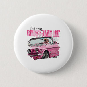 Dont Worry Daddys On His Way Funny Trump In Pink C 6 Cm Round Badge