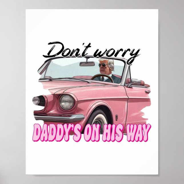 Don't Worry Daddy's On His Way  Poster (Front)