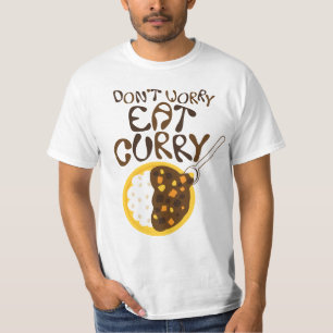 Don't Worry Eat Curry Graphic Tee Shirt