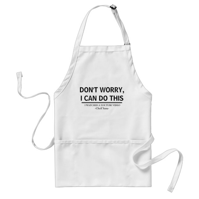 Don't worry I can do this funny white Standard Apron (Front)