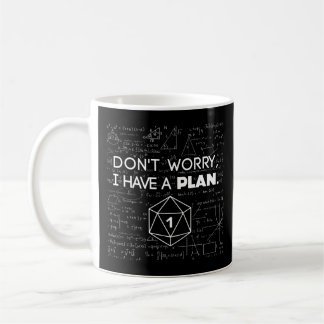 Don't Worry i Have A Plan Critical Fail Funny Dung Coffee Mug