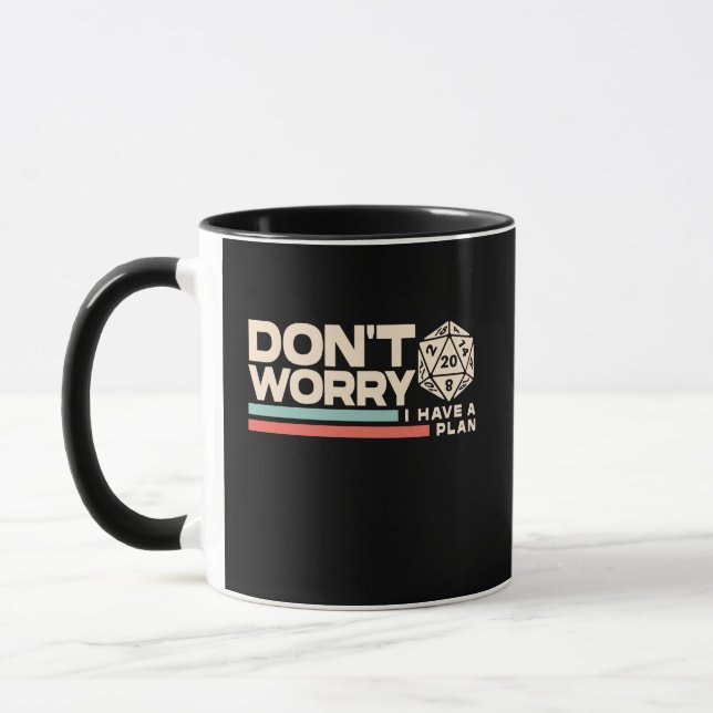 Don't Worry I Have A Plan D20 Retro Gamer Mug (Left)