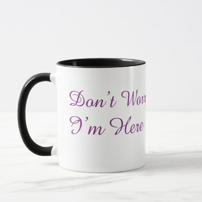 Don't Worry I'm Here Minimalist Purple Script Coff Mug (Left)