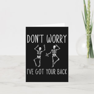 Don't Worry I've Got Your Back Card