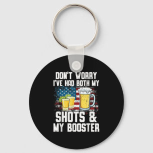 Don't Worry I've Had Both My Shots &amp; Booster F Key Ring
