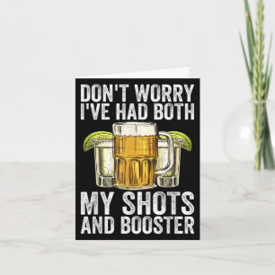 Don't Worry I've Had Both My Shots And Booster Fun Card