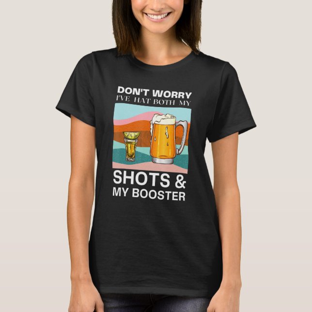 Don't Worry I've Hat Boot My Shots & My Booter  Jo T-Shirt (Front)
