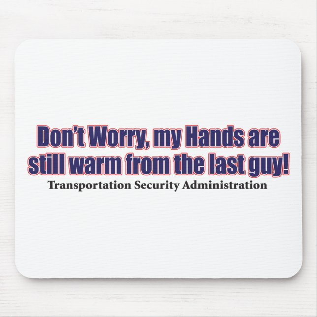 Don't-Worry Mouse Pad (Front)
