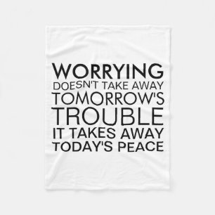 Dont Worry Sitive Message Fleece Blanket
