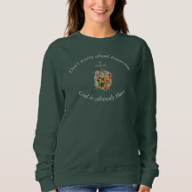 Don't Worry Sweatshirt w/Pink Flower Cross