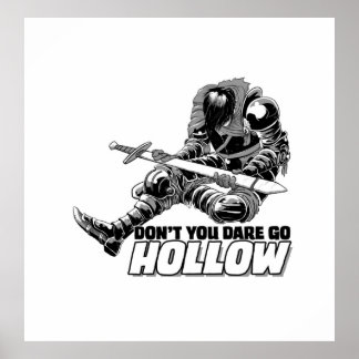 Dont You Dare Go Hollow Poster