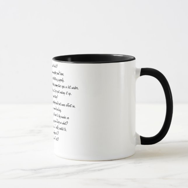 Don't You Think I Wish I Could? Mug (Right)
