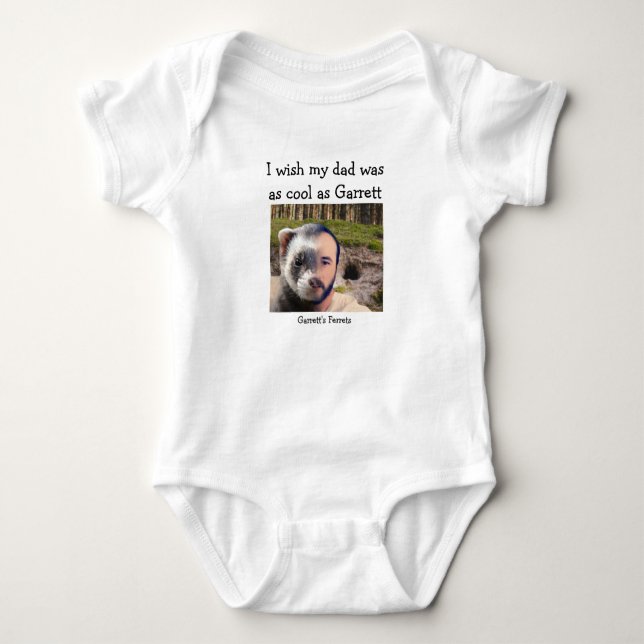 Don't you wish your dad was as cool as Garrett  Baby Bodysuit (Front)