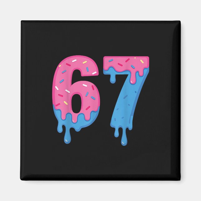Donut 67 Meme Fun Six Seven Sprinkles Design  Magnet (Front)