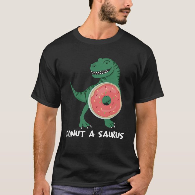 Donut Dinosaur Foodie Dino Lover T-Shirt (Front)