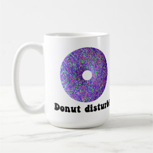 Donut disturb coffee mug