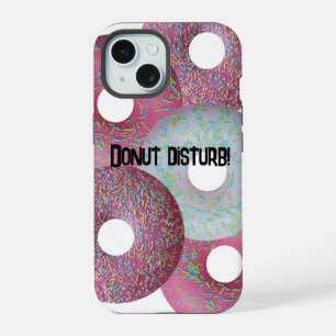 Donut disturb! iPhone 15 case