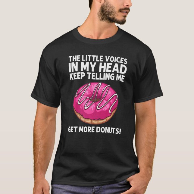Donut For Men Women Donut  Doughnut Foodie T-Shirt (Front)