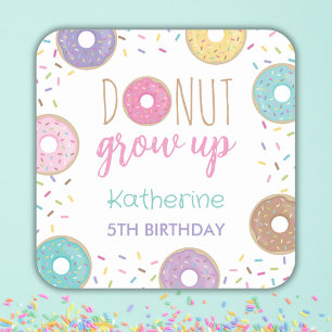 DONUT GROW UP  SQUARE STICKER