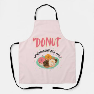 DONUT UNDER ESTIMATE APRON