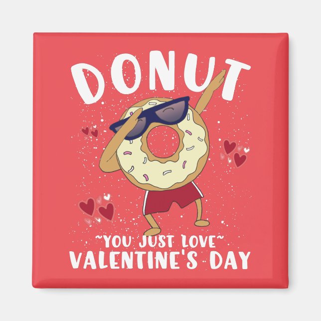 Donut Valentines Day Quote Magnet (Front)