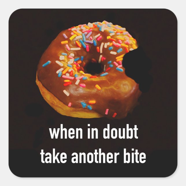 Donut With Sprinkles Have Another Bite Humorous   Square Sticker (Front)
