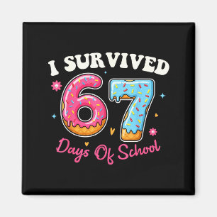 Donuts 67th Day Of School Funny 67 Days Of School  Magnet