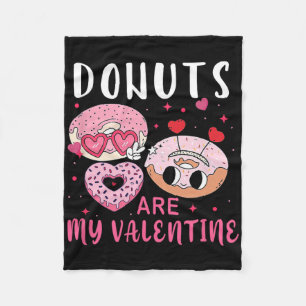 Donuts Are My Valentine Mens Womens Boys Funny Val Fleece Blanket