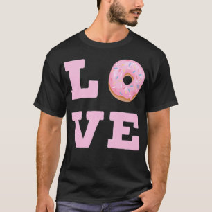 Donuts Love Heart Love Donut Beautiful birthday pa T-Shirt