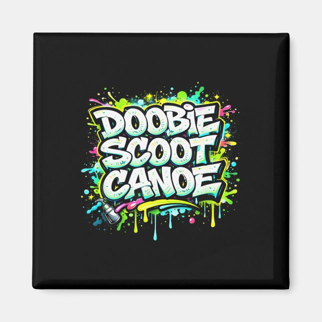 Doobie scoot canoe funny canoeing  magnet (Front)