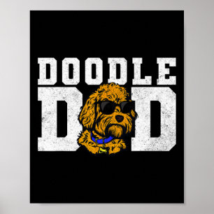 Doodle Dad Funny Goldendoodle Best Dog Dad Ever Fa Poster