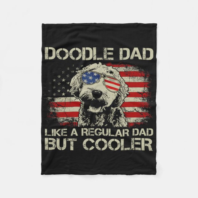 Doodle Dad Like Regular Dad But Cooler Goldendoodl Fleece Blanket (Front)